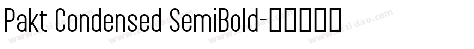 Pakt Condensed SemiBold字体转换